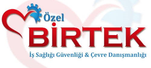 Özel Birtek İş Sağlığı ve Güvenliği